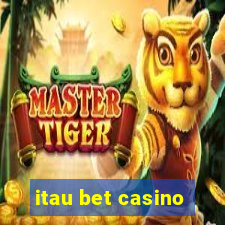 itau bet casino